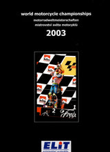 Laden Sie das Bild in den Galerie-Viewer, 2003  World Motorcycle Championships