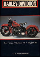 Harley - Davidson     •    Die amerikanische Legende