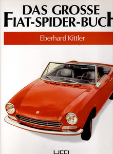 Das grosse Fiat-Spider-Buch