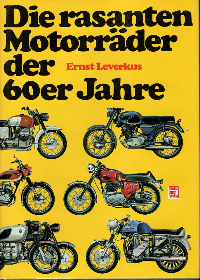 Die rasanten Motorräder der 60er Jahre