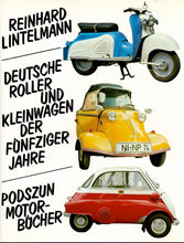 Load image into Gallery viewer, Deutsche Roller und Kleinwagen der 50-er Jahre