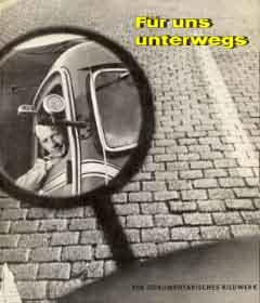 Für uns unterwegs - ein dokumentarisches Bildwerk