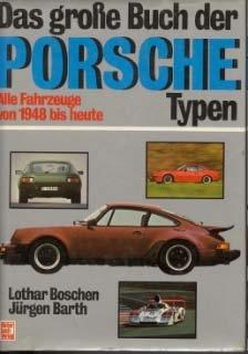 Das grosse Buch der Porsche-Typen
