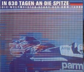 In 630 Tagen an die Spitze - Die WM-Story des BMW Turbo
