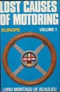 Lost Causes Of Motoring - Europe Volume 1