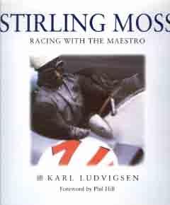 Stirling Moss - Racing with the Maestro
