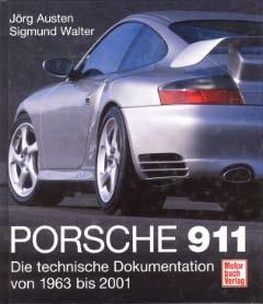 Porsche 911 - Die technische Dokumentation