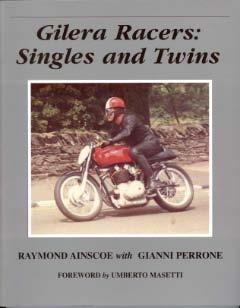 Gilera Racers - Singles and Twins