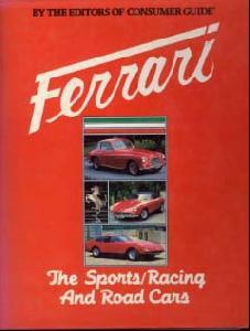 Ferrari - The Sports/Racing and Road Cars