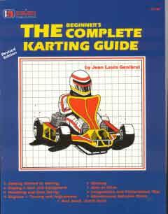 The Beginner�s Complete Karting Guide