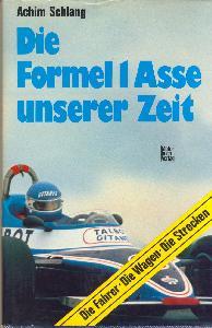 Die Formel 1 Asse unserer Zeit