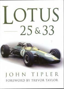 Lotus 25 & 33
