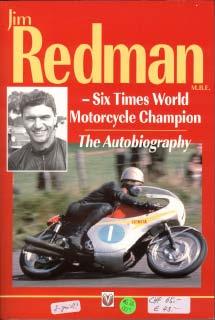 Jim Redman - Six Times World Motorcycle Champion the autobiography