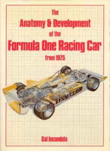 The Anatomy & Development of the Formula One Racing Car from 1975