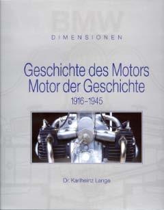 BMW - Geschichte des Motors, Motor der Geschichte