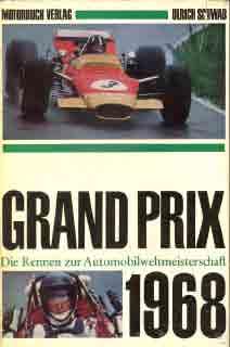 Grand Prix - Die Rennen zur Automobilweltmeisterschaft 1968