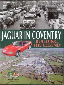 Jaguar in Coventry - Building the Legend