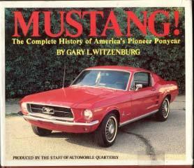 Mustang _ The complete History of America's Pioneer Ponycar