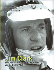 Jim Clark . Eine Rennfahrerkarriere im Porträt