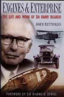 Engines & Enterprise - The Life and Work of Sir Harry Ricardo