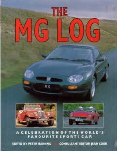 The MG Log - A Celebration of the World�s Favorite Sports Car