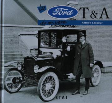 La Ford T & A de mon père
