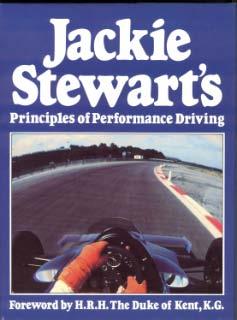 Jackie Stewart �s Principles of Performance  Driving