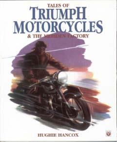 Triumph Motorcycles and the meriden Factory