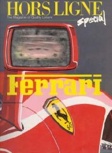 Hors Ligne special - Ferrari