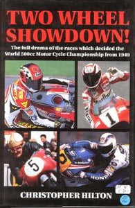 Two Wheel Showdown! (die Rennen der 500er Klasse von 1949 bis 1993)