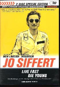 Jo Siffert . Live fast die young