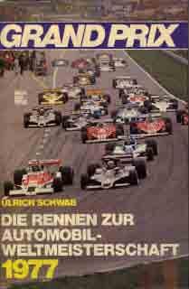 Grand Prix - Die Rennen zur Automobilweltmeisterschaft 1977