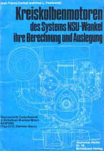 Kreiskolbenmotoren des Systems NSU-Wankel - ihre Berechnung und Auslegung
