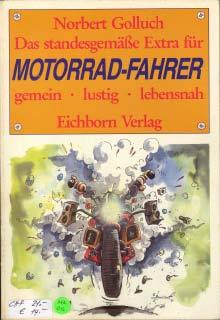 Das standesgemässe Extra für Motorrad-Fahrer