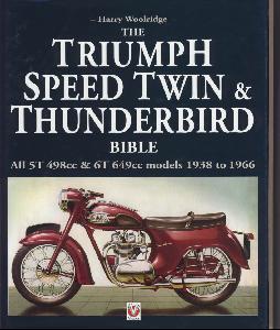 Triumph Speed Twin & Thunderbird Bible