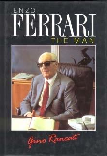 Enzo Ferrari - The Man
