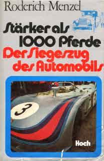 Stärker als 1000 Pferde - Der Siegeszug des Automobils