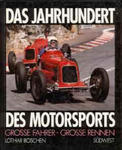 Das Jahrhundert des Motorsports