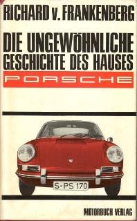Die ungewöhnliche Geschichte des Hauses Porsche