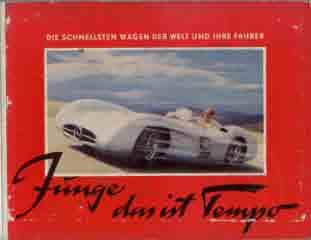 Junge, das ist Tempo - Die schnellsten Wagen der Welt und ihre Fahrer