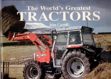 The World's Greatest Tractors