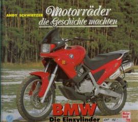 BMW Die Einzylinder Motorräder die Geschichte machten