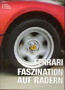 Ferrari - Faszination auf Rädern