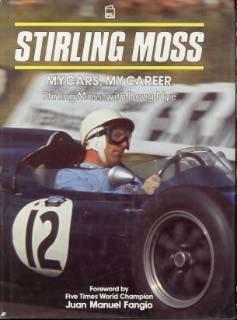 Stirling Moss - My Cars, My Career