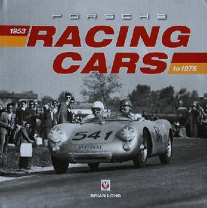Porsche Racing Cars 1953 to 1975
