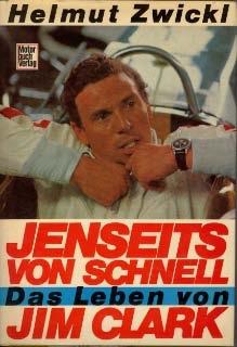 Jenseits von Schnell - Das Leben von Jim Clark