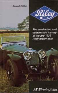 The Production and Competition History of the Pre-19399 Riley Motor Cars