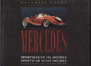 Mercedes. Sportwagen im Modell - Sportscar scale models
