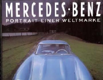 Mercedes-Benz - Portrait einer Weltmarke