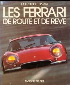 Les Ferrari de Route et de Reve